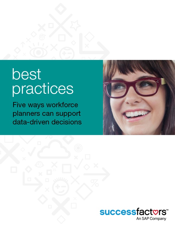 Best Practices Five Ways Workforce Planners Can Suport Data-Driven Decisions